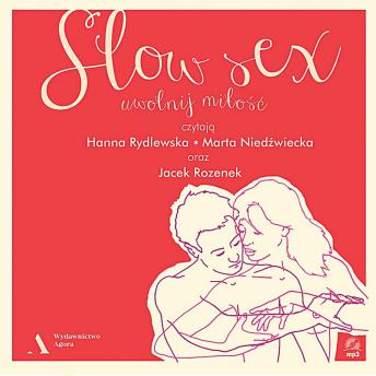 Download Best Audiobooks Self Development Slow sex: Uwolnij mi?o?? (Free the love) by Hanna Rydlewska Free Audiobooks Mp3 Self Development free audiobooks and podcast