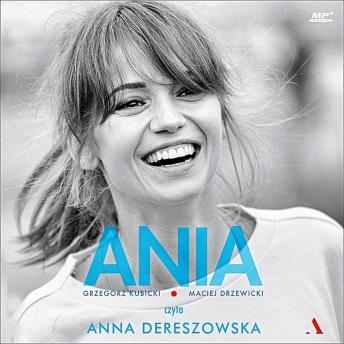 [Polish] - Ania: Biografia Anny Przybylskiej (Biography of Anna Przybylska)