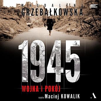 1945: Wojna i pokój (War and Peace)