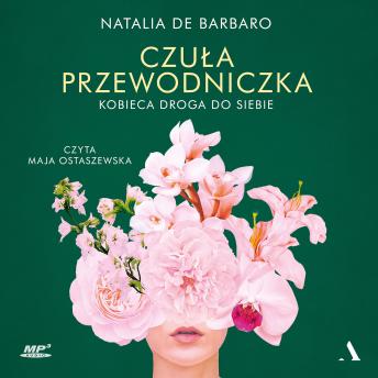 [Polish] - Czuła przewodniczka: Kobieca droga do siebie
