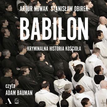 [Polish] - Babilon: Kryminalna historia kościoła