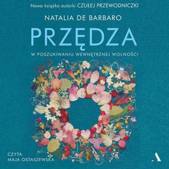 [Polish] - Przędza: W poszukiwaniu wewnętrznej wolności