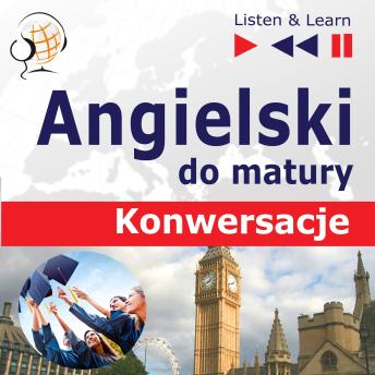 Download Angielski: Konwersacje do matury by Dorota Guzik