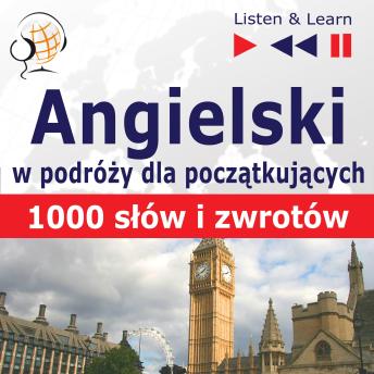[Polish] - Angielski dla początkujących: 1000 słów i zwrotów w podróży