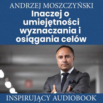 [Polish] - Inaczej o umiejętności wyznaczania i osiągania celów