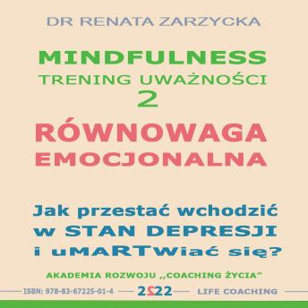 [Polish] - Równowaga emocjonalna. Jak przestac wchodzic w stany depresyjne i umartwiac sie?