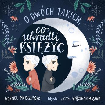 [Polish] - O dwóch takich, co ukradli księżyc