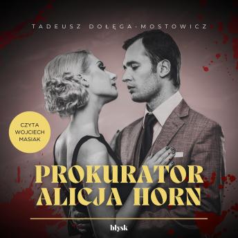 [Polish] - Prokurator Alicja Horn
