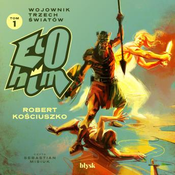 [Polish] - Elohim. Wojownik Trzech Światów