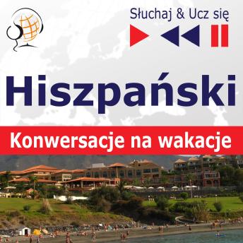 [Polish] - Hiszpański. Konwersacje na wakacje – Słuchaj & Ucz się