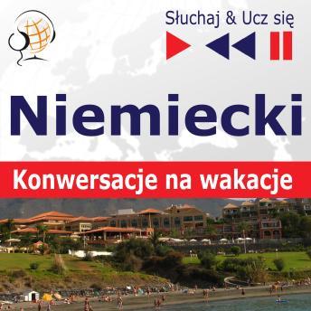 [Polish] - Niemiecki. Konwersacje na wakacje – Słuchaj & Ucz się