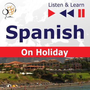 Spanish on Holiday: De vacaciones – Listen & Learn