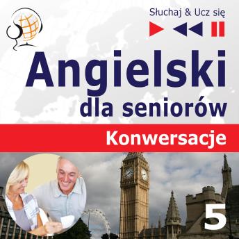 [Polish] - Angielski dla seniorów. Konwersacje: Część 5. Na wakacjach – Słuchaj & Ucz się