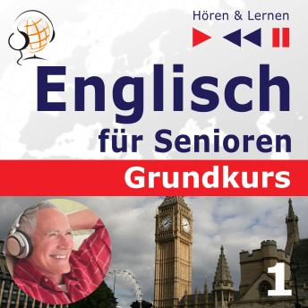 [German] - Englisch für Senioren. Grundkurs: Teil 1. Mensch und Familie (Hören & Lernen)
