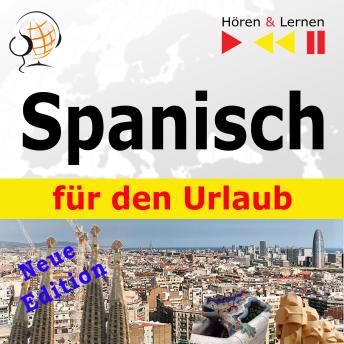 [German] - Spanisch für den Urlaub - Hören & Lernen: De vacaciones - Neue Edition