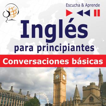 [Spanish] - Ingles vocabulario para principiantes: Conversaciones basicas