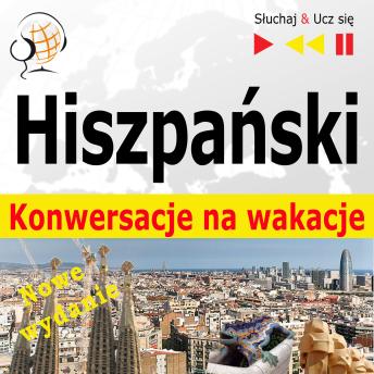Download Hiszpanski Konwersacje na wakacje - Nowe wydanie: De vacaciones by Dorota Guzik