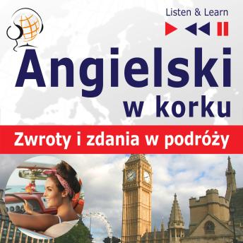 Download Angielski w korku: Zwroty i zdania w podróży by Dorota Guzik