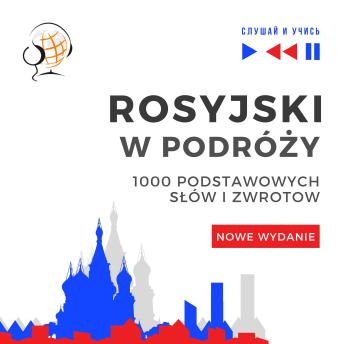 Download Rosyjski w podróży - Nowe wydanie: 1000 podstawowych słów i zwrotów by Dorota Guzik