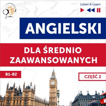 [Polish] - Angielski dla średnio zaawansowanych. Część 2 (Lekcje 14-26)