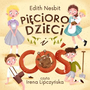 [Polish] - Pięcioro dzieci i 'Coś'