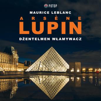 [Polish] - Arsène Lupin. Dżentelmen włamywacz
