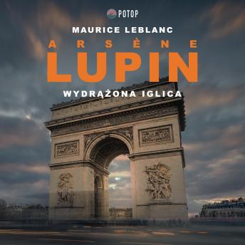 [Polish] - Arsène Lupin. Wydrążona iglica