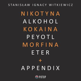 [Polish] - Nikotyna, alkohol, kokaina, peyotl, morfina, eter + appendix