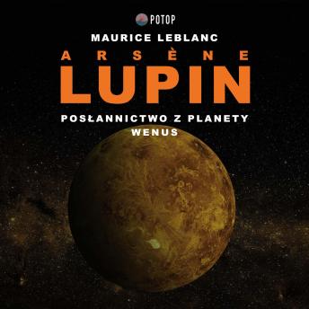 [Polish] - Arsène Lupin. Posłannictwo z planety Wenus