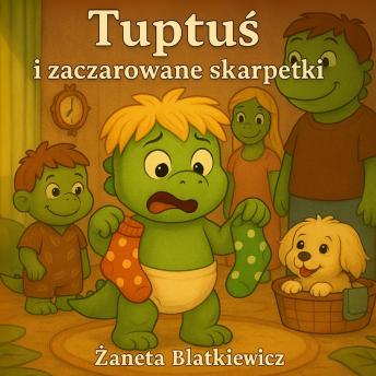 [Polish] - Tuptuś i zaczarowane skarpetki