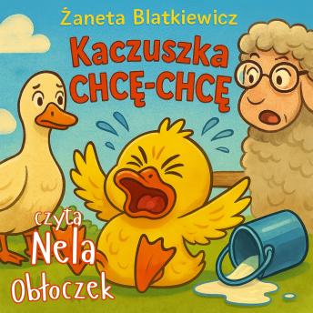 [Polish] - Kaczuszka Chcę-Chcę