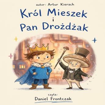 [Polish] - Król Mieszek i Pan Drożdżak