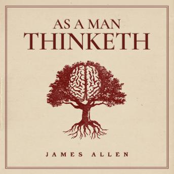 As a Man Thinketh