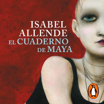 El cuaderno de Maya, Isabel Allende