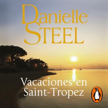 Vacaciones en Saint-Tropez, Danielle Steel