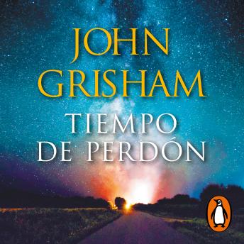 Tiempo de perdón, Audio book by John Grisham
