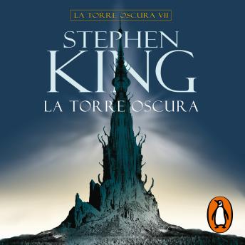 La Torre Oscura (La Torre Oscura 7), Stephen King