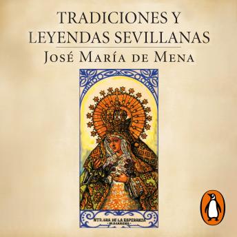 [Spanish] - Tradiciones y leyendas sevillanas