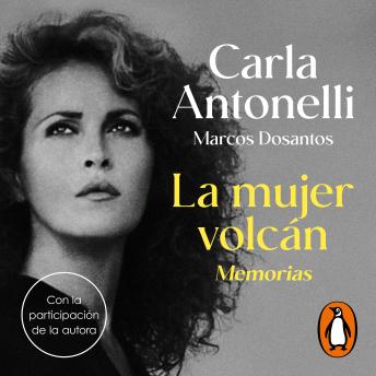 La mujer volcán: Memorias