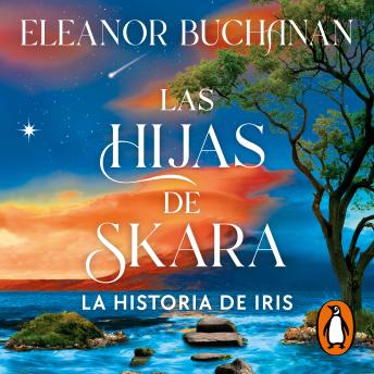[Spanish] - Las hijas de Skara 1 - La historia de Iris