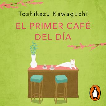 [Spanish] - El primer café del día (Antes de que se enfríe el café 3)