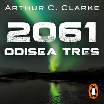[Spanish] - 2061: Odisea tres (Odisea espacial 3)