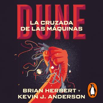[Spanish] - La cruzada de las máquinas (Leyendas de Dune 2)