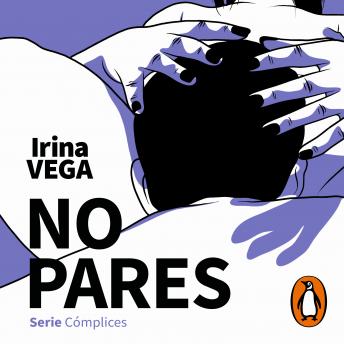 [Spanish] - No pares (Serie Cómplices 2)