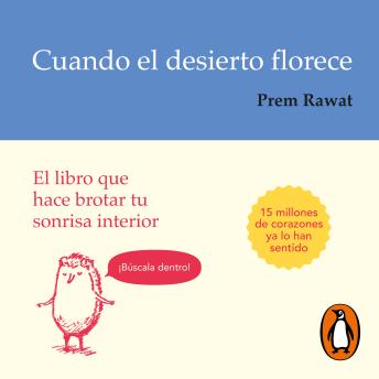 [Spanish] - Cuando el desierto florece: El libro que hace brotar tu sonrisa interior