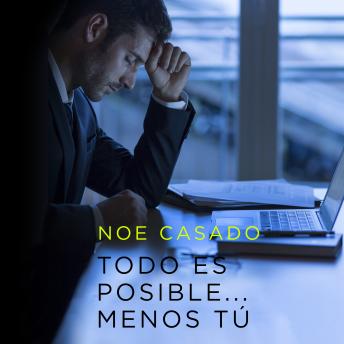 [Spanish] - Todo es posible... menos tú