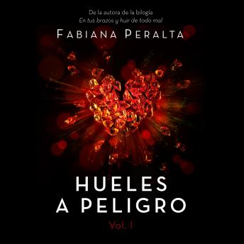 [Spanish] - Hueles a peligro. Vol. I