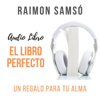 [Spanish] - El libro perfecto: Un regalo para tu alma