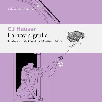[Spanish] - La novia grulla: Unas memorias en forma de ensayos