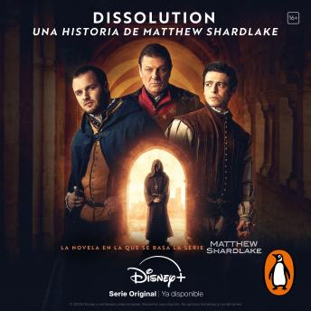 [Spanish] - Dissolution (edición en español): Una historia de Matthew Shardlake